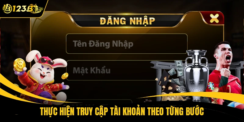 Thực hiện truy cập tài khoản theo từng bước